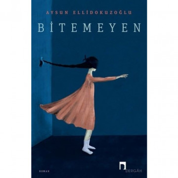Bitemeyen - Aysun Ellidokuzoğlu