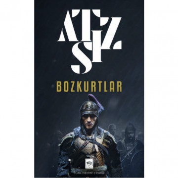Bozkurtlar; Bozkurtlar Ölümü ve Bozkurtlar Diriliyor - Nihal Atsız