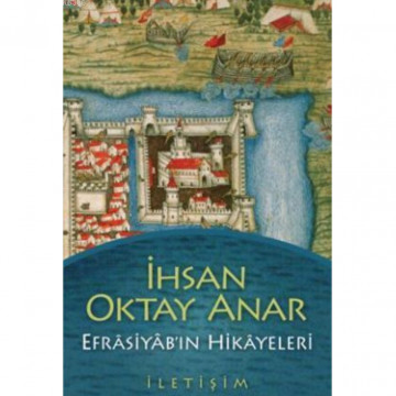 Efrasiyab'ın Hikayeleri - İhsan Oktay Anar