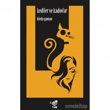 Kediler ve Kadınlar - Bleda Yaman