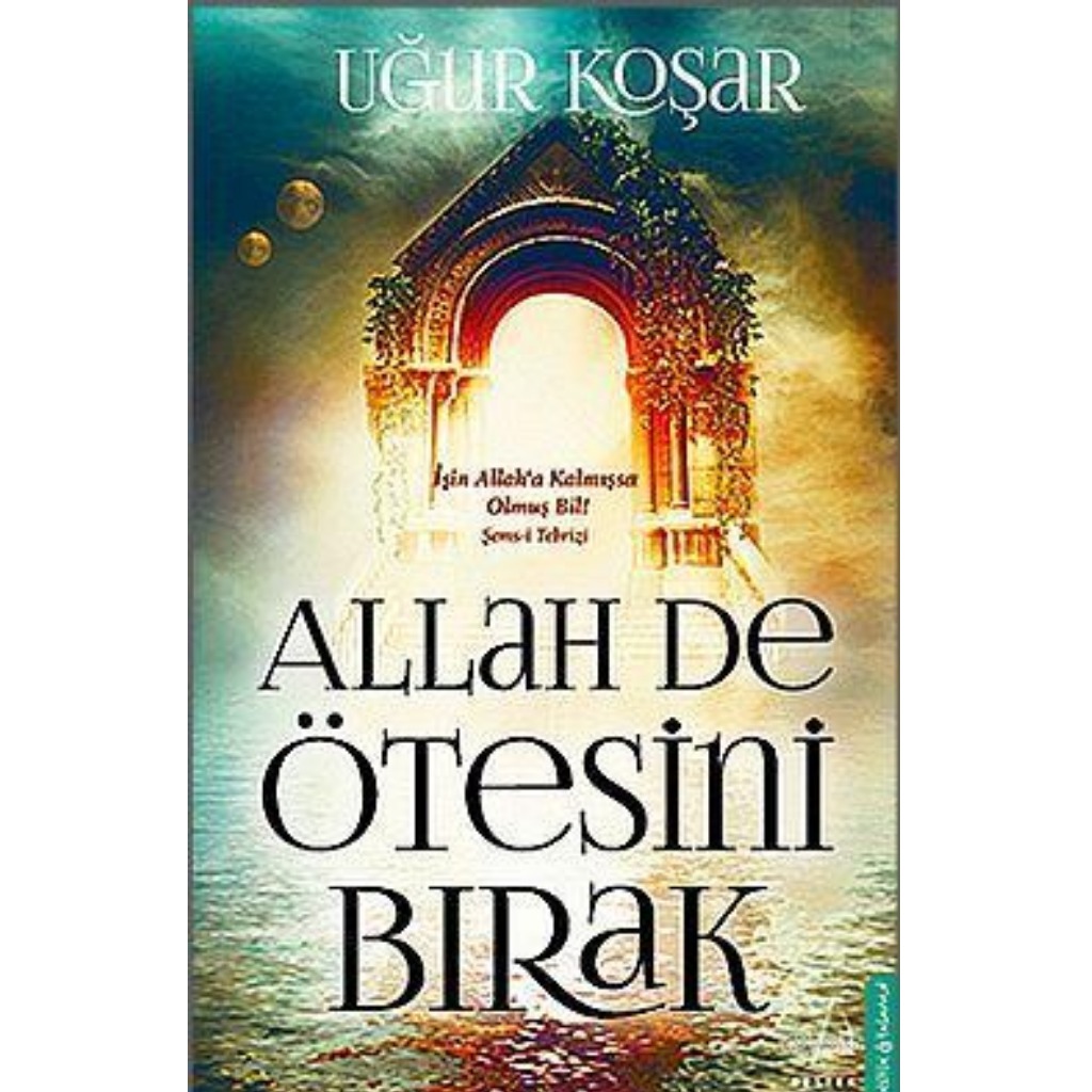 Allah De Ötesini Bırak - Uğur Koşar - Uğur Koşar