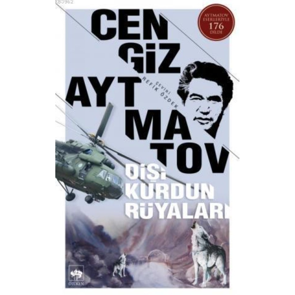 Dişi Kurdun Rüyaları - Cengiz Aytmatov - Cengiz Aytmatov