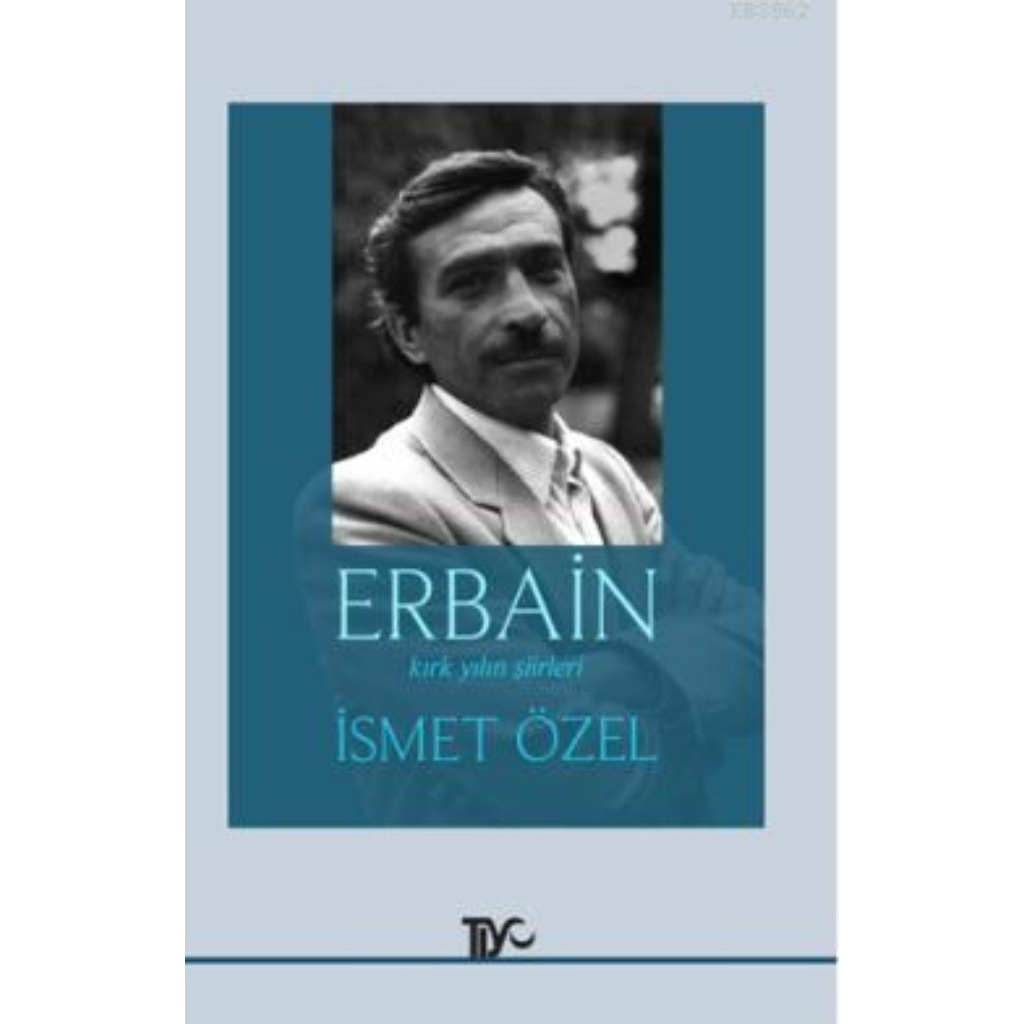 Erbain - İsmet Özel - İsmet Özel