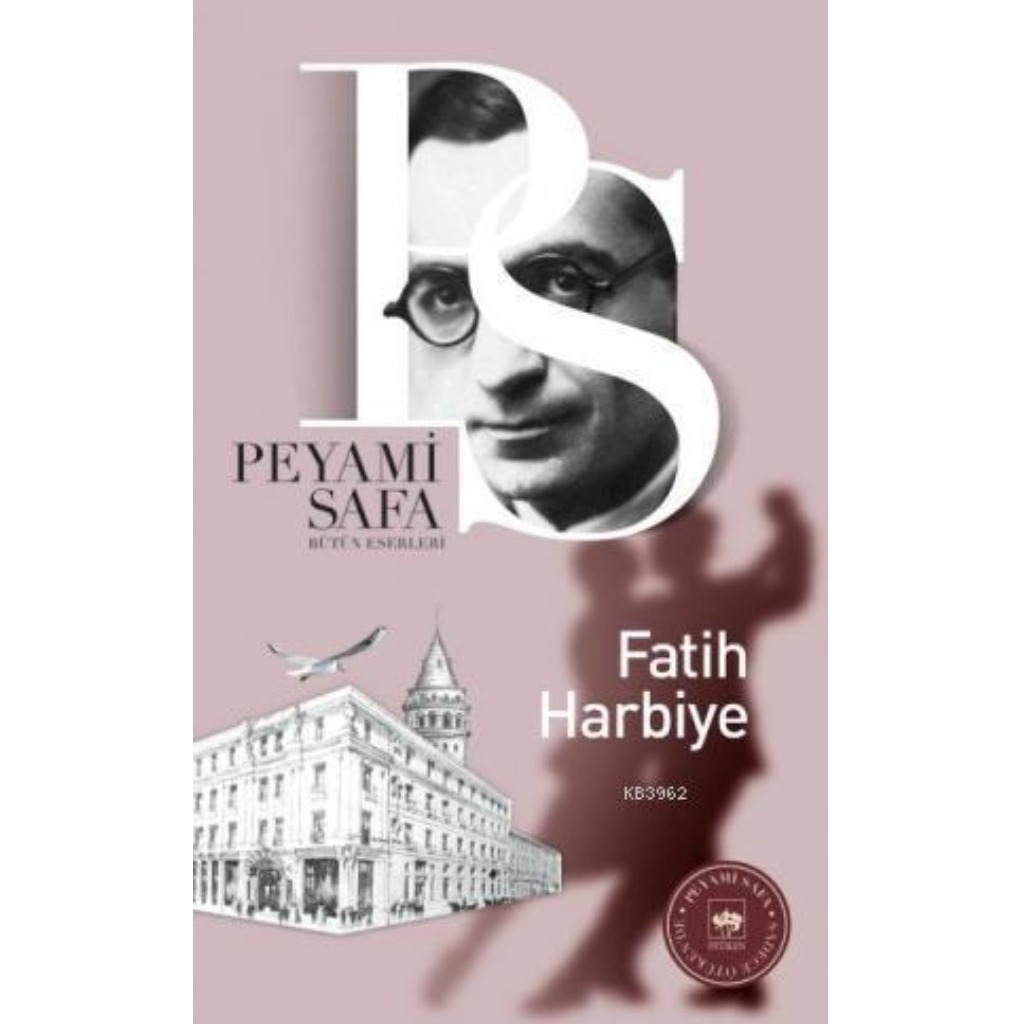 Fatih-Harbiye - Peyami Safa - Peyami Safa
