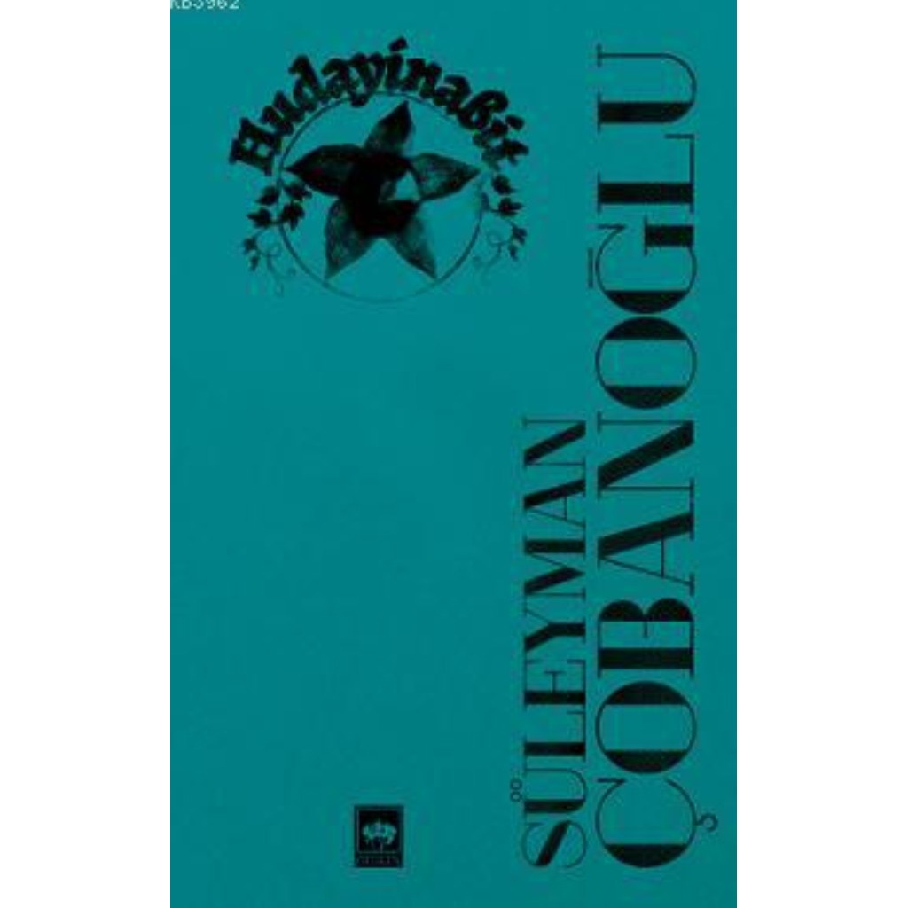 Hudayinabit - Süleyman Çobanoğlu - Süleyman Çobanoğlu