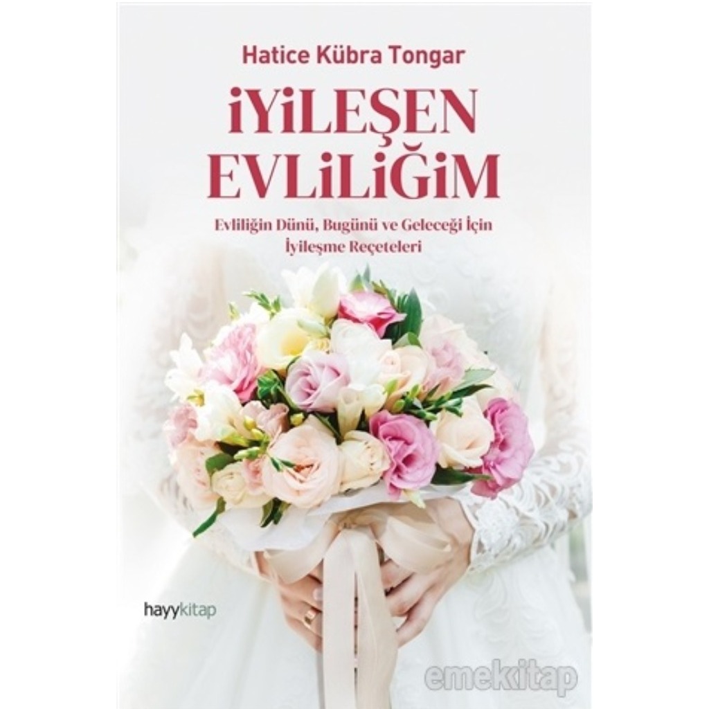 İyileşen Evliliğim - Hatice Kübra Tongar - Hatice Kübra Tongar