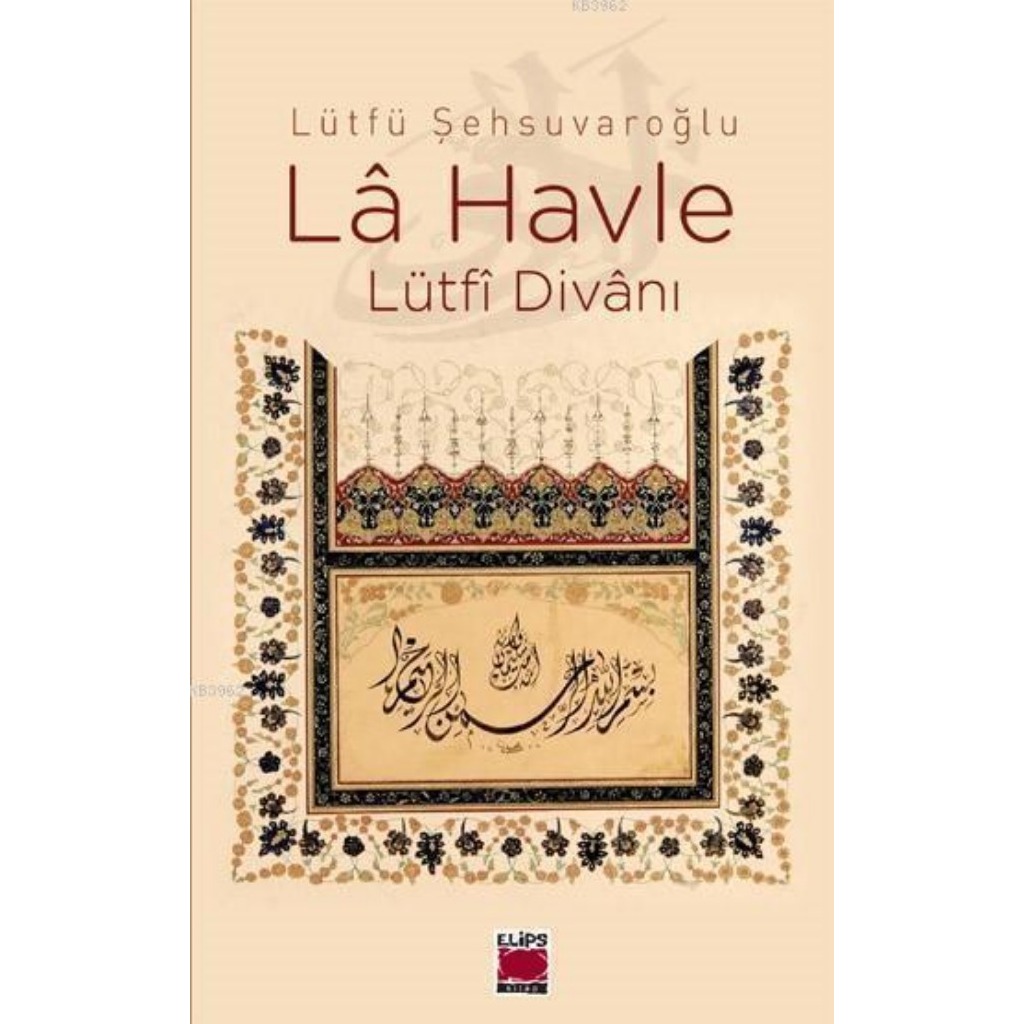 La Havle; Lütfi Divanı - Lütfü Şehsuvaroğlu - Lütfü Şehsuvaroğlu