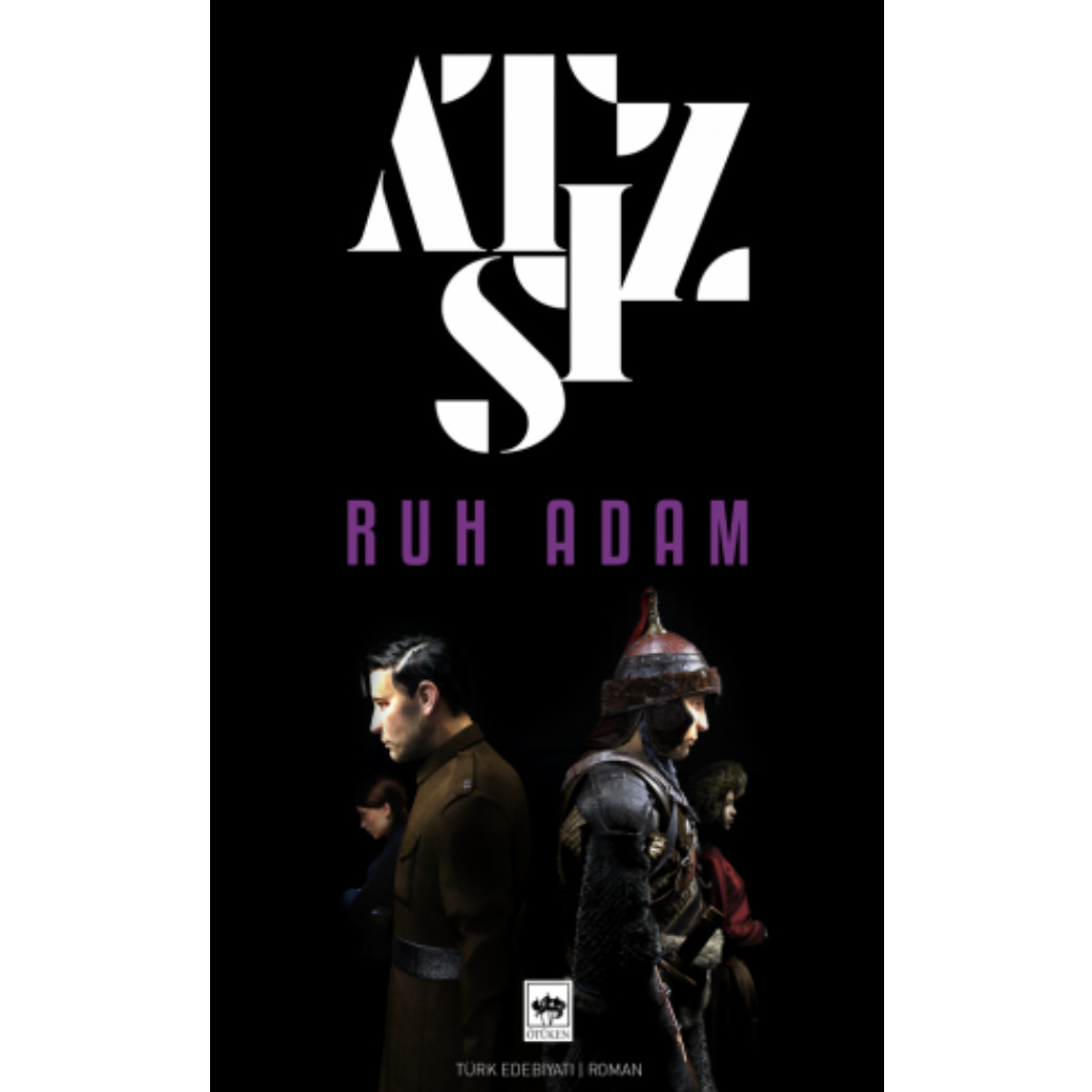 Ruh Adam - Nihal Atsız - Nihal Atsız
