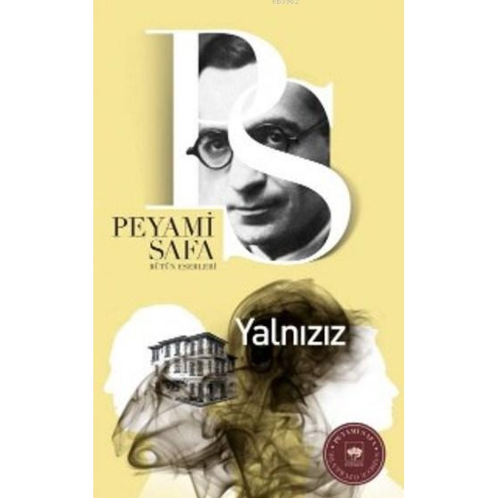 Yalnızız - Peyami Safa - Peyami Safa